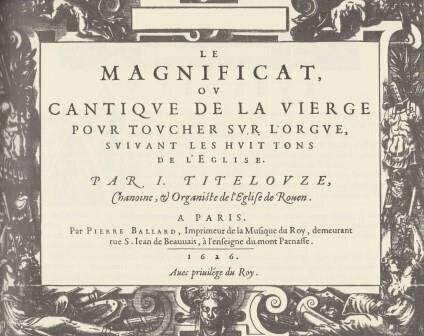​TITELOUZE, JEHAN: Magnificat ou Cantique de la Vierge 1626