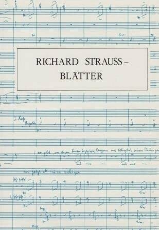 ​STRAUSS, R. - BROSCHE, G. (Red.): Richard Strauss-Blätter