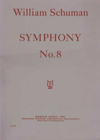 ​SCHUMAN, WILLIAM: Symphony No. 8. [Studienpartitur].