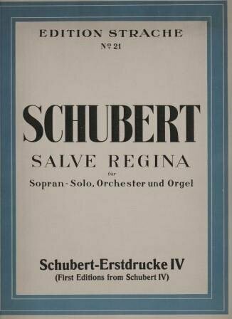 SCHUBERT, FRANZ: Salve Regina SCHUBERT, FRANZ: Salve Regina