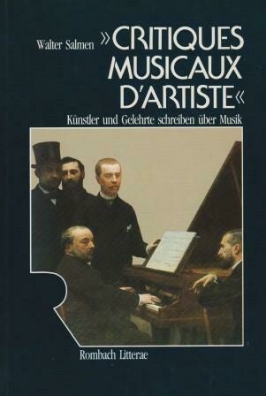 ​SALMEN, WALTER: "Critiques Musicaux d'Artiste"