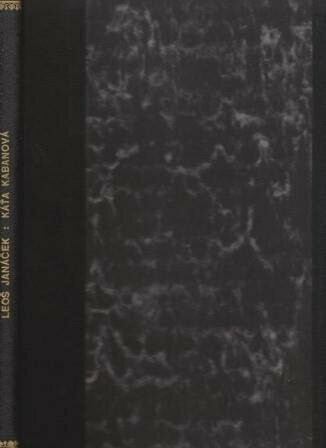 ​JANACEK, LEOS: Káta Kabanová ... Katja Kabanowa. Erstausgabe