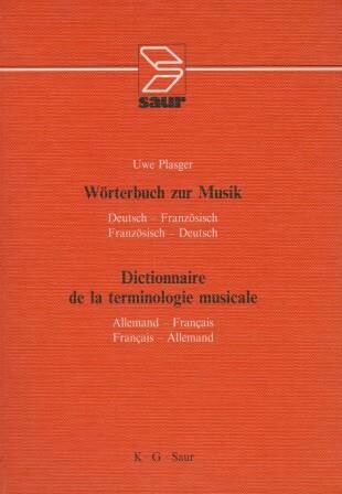 PLASGER, UWE: Wörterbuch zur Musik PLASGER, UWE: Wörterbuch zur Musik