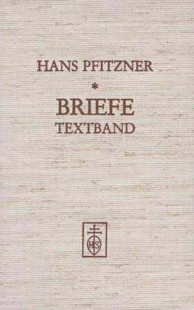 PFITZNER, HANS: Briefe PFITZNER, HANS: Briefe