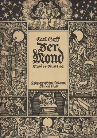 ​ORFF, CARL: Der Mond