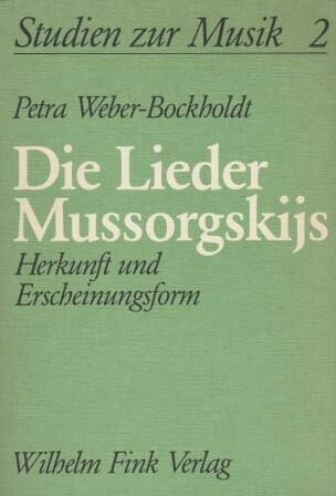 ​MUSSORGSKIJ - WEBER-BOCKHOLDT, PETRA: Die Lieder Mussorgskijs