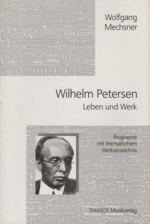 ​MECHSNER, WOLFGANG: Wilhelm Petersen