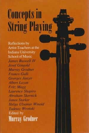 GRODNER, MURRAY (Hrsg.): Concepts in String Playing GRODNER, MURRAY (Hrsg.): Concepts in String Playing