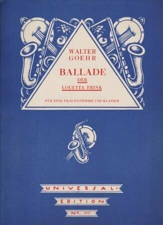 ​GOEHR, WALTER: Ballade der Louetta Frink