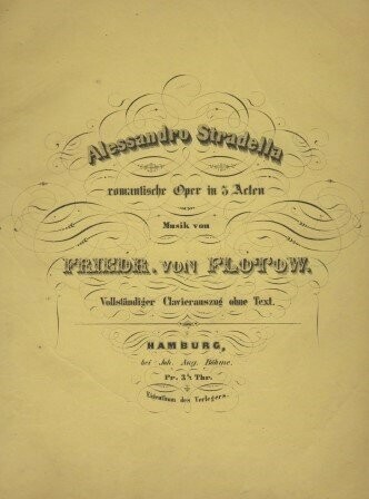 ​FLOTOW, FRIEDRICH VON: Alessandro Stradella