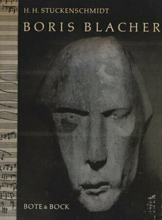 BLACHER - STUCKENSCHMIDT, H.H.: Boris Blacher