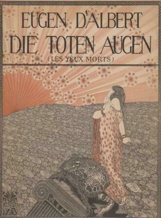 ​ALBERT, EUGEN D': Die toten Augen. Klavierauszug