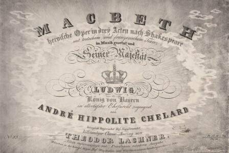 ​CHELARD, ANDRÉ HIPPOLITE: Macbeth. Erstausgabe