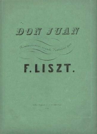 ​LISZT, FRANZ: Réminiscences de Don Juan. Grand Fantaisie pour le Piano