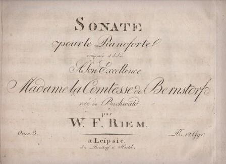 ​RIEM, W[ILHELM] F[RIEDRICH]: Sonate pour le Pianoforte. Oeuv. 3