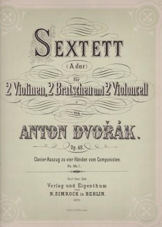 ​DVORAK, ANTON: Sextett (A dur)