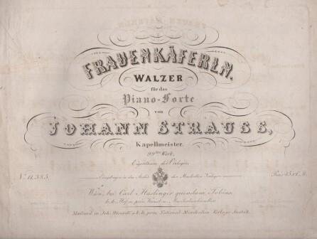 ​STRAUSS, JOHANN (SOHN): Frauenkäferln. Walzer für das Piano-Forte