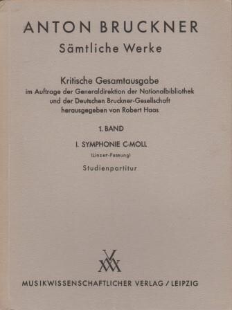 ​BRUCKNER, ANTON: I. Symphonie c-Moll (Linzer Fassung). Studienpartitur (Robert Haas)