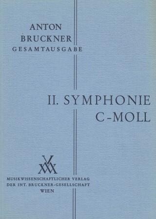 ​BRUCKNER, ANTON: II. Symphonie c-Moll. Fassung von 1877. Studienpartitur (Leopold Nowak)