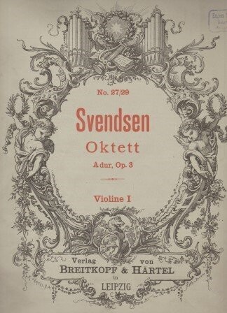 SVENDSEN, JOHAN SEVERIN: Oktett A-Dur, Op. 3.
