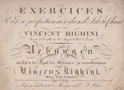 ​RIGHINI, VINCENZ: Exercices Pour se perfectionner dans l'Art du Chant