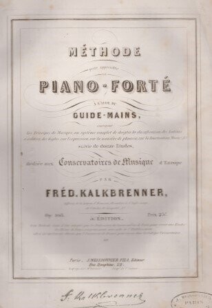 ​KALKBRENNER, FRÉD.: Méthode pour apprendre le Piano-Forté à l'aide du guide-mains