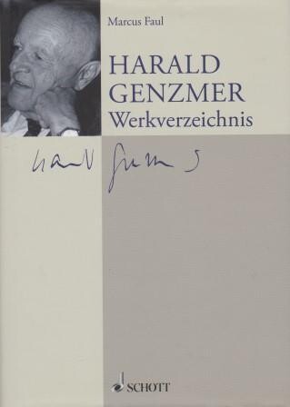 ​GENZMER - FAUL, MARCUS: Harald Genzmer. Werkverzeichnis