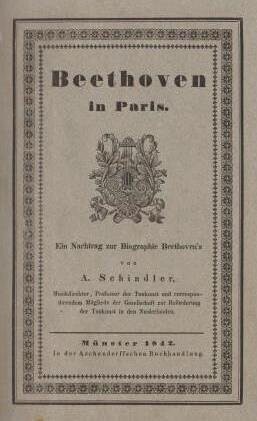 ​BEETHOVEN - SCHINDLER A[NTON]: Beethoven in Paris