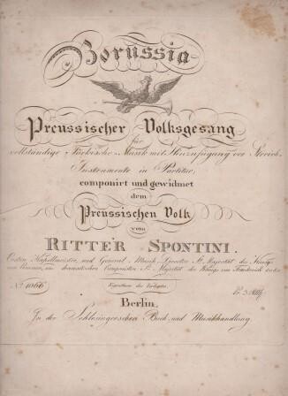 SPONTINI, G.: Borussia. Preussischer Volksgesang