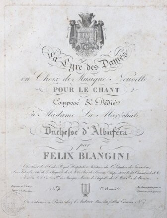 ​BLANGINI, FELIX (FELICE): La Lyre des Dames ou Choix de Musique Nouvelle pour le Chant