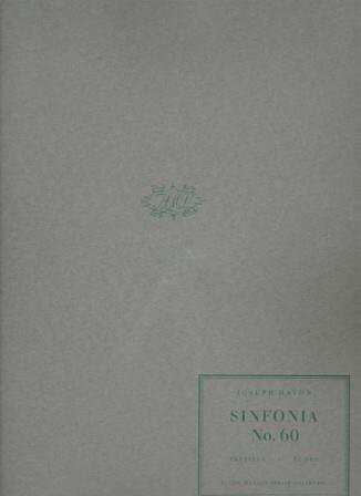 HAYDN, JOSEPH: [Hob. I:60] Sinfonia No. 60. Partitur.