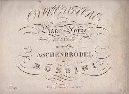 ​ROSSINI, G.: Ouverture für das Piano-Forte auf 4 Hände aus der Oper Aschenbrödel