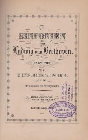 ​BEETHOVEN, LUDWIG VAN: Sinfonie No. 8 in F-Dur. Op. 93. (Fr. Chrysander). Partitur.