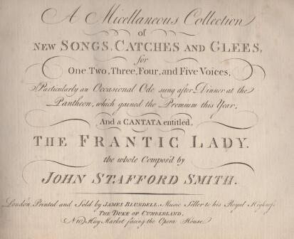 ​SMITH, JOHN STAFFORD: A Collection of Glees