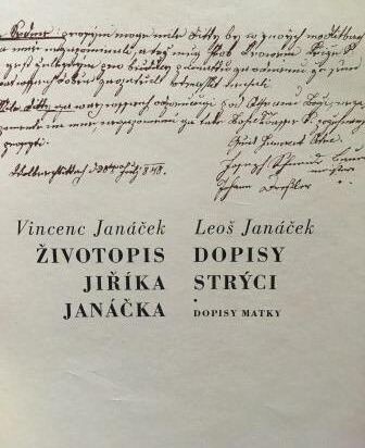 JANACEK, VINCENC: Zivotopis Jiríka Janácka / LEOS JANACEK: Dopisy strýci. Doposy matky