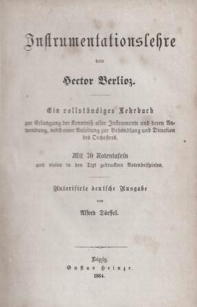 BERLIOZ, HECTOR: Instrumentationslehre BERLIOZ, HECTOR: Instrumentationslehre