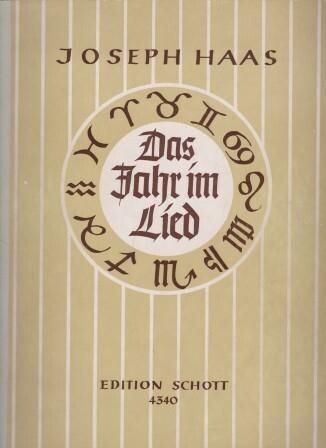 HAAS, JOSEPH: Das Jahr im Lied