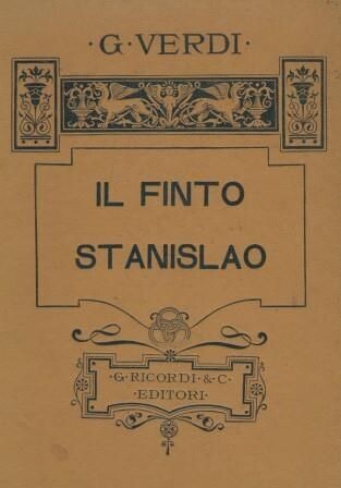 ​VERDI, GIUSEPPE: Il finto Stanislao. Klavierauszug
