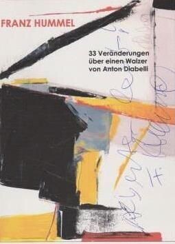 ​HUMMEL, FRANZ: 33 Veränderungen über einen Walzer von Anton Diabelli - Vom Komponisten signiert