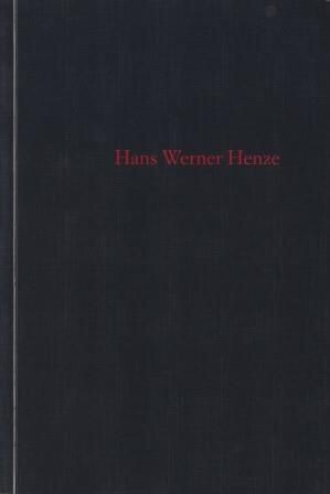 ​HENZE - KRAUSE, A. (Red.): Hans Werner Henze. Ein Werkverzeichnis 1946-1996