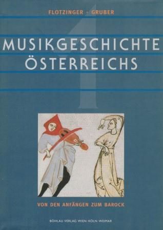 ​FLOTZINGER, RUDOLF & GERNOT GRUBER (Hrsg.): Musikgeschichte Österreichs. 3 Bände