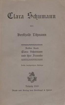 ​SCHUMANN, C. - LITZMANN, BERTHOLD: Clara Schumann. Ein Künstlerleben. Nach Tagebüchern und Briefen