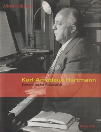 HARTMANN - DIBELIUS, ULRICH (Hrsg.): Karl Amadeus Hartmann