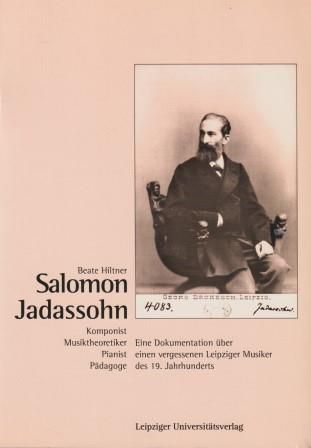 ​JADASSOHN - HILTNER, BEATE: Salomon Jadassohn
