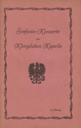​PROGRAMMHEFTE - BERLIN - STRAUSS, RICHARD: Sinfonie-Konzerte der Königlichen Kapelle 1917-1919