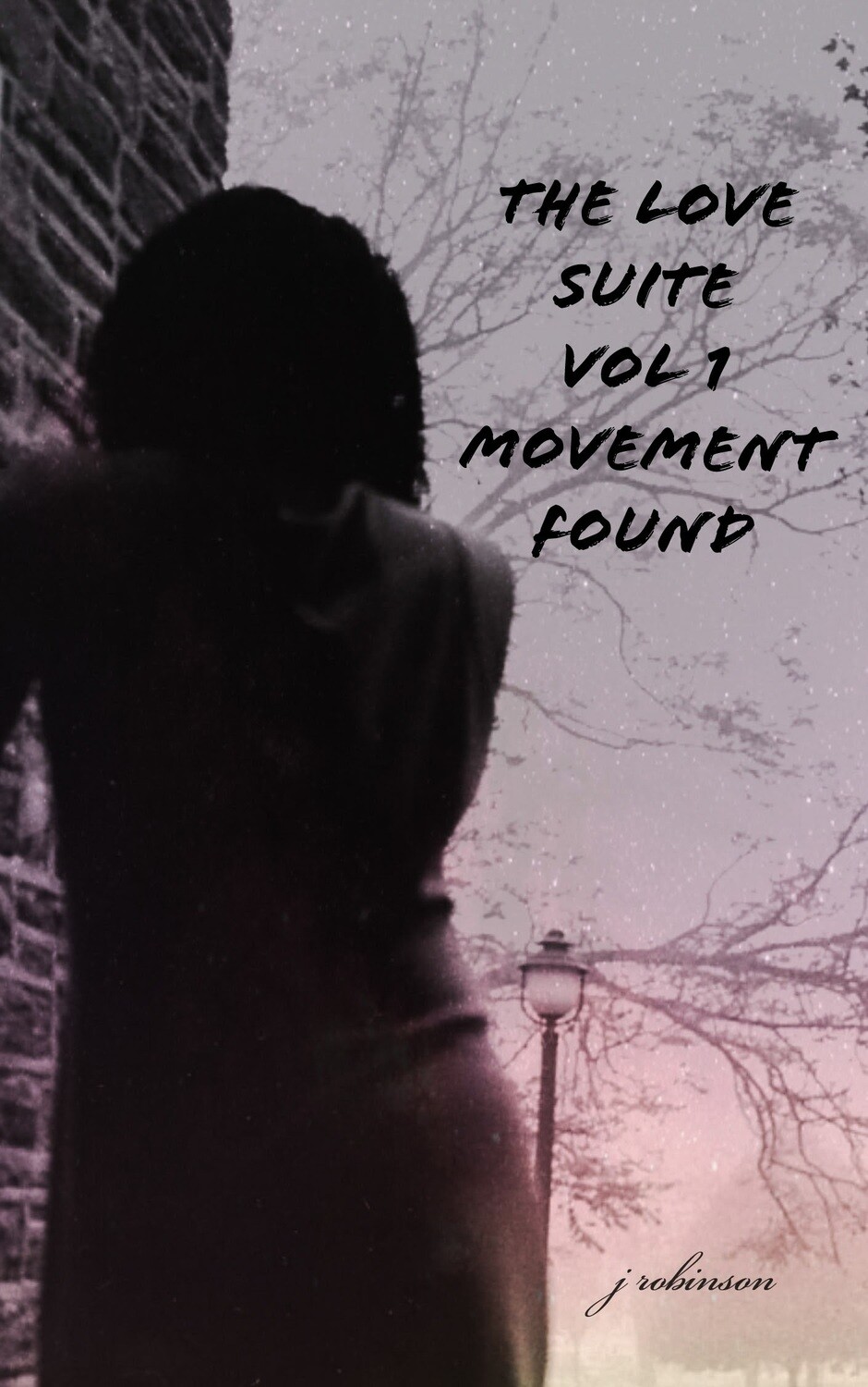 The Love Suite - Vol 1 - Movement Found