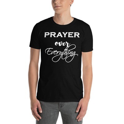 Prayer Over Everything T-Shirt
