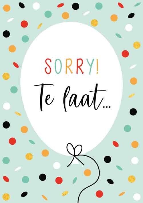 Sorry! Te laat…