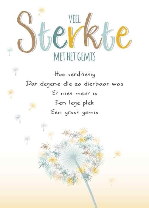 Veel sterkte met het gemis