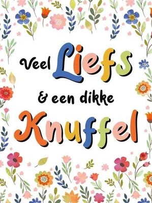 Veel liefs &amp; een dikke knuffel